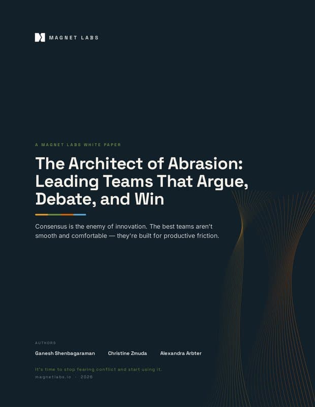The Architect of Abrasion: Leading Teams That Argue, Debate, and Win cover