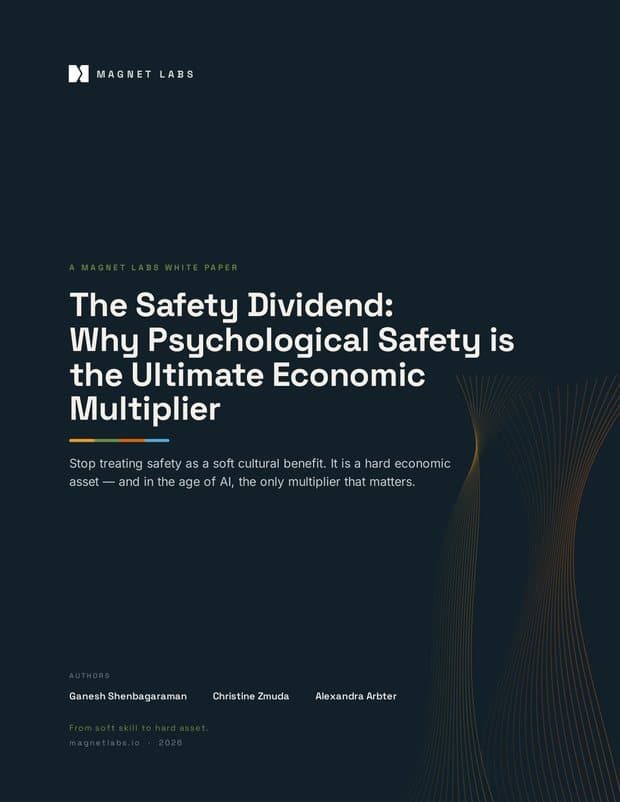 The Safety Dividend: Why Psychological Safety is the Ultimate Economic Multiplier cover