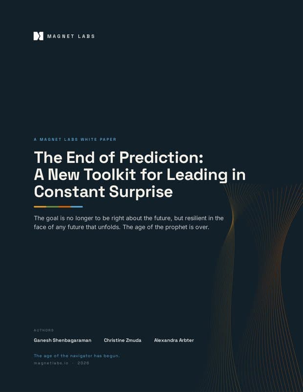 The End of Prediction: A New Toolkit for Leading in Constant Surprise cover
